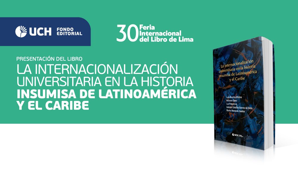 UCH presentará en la FIL Lima 2026 una obra que analiza críticamente la internacionalización de la educación superior