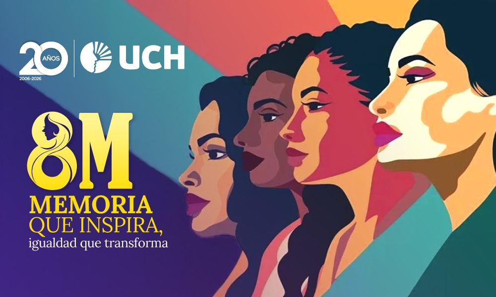 UCH conmemora el Día de la Mujer con amplia agenda académica y cultural