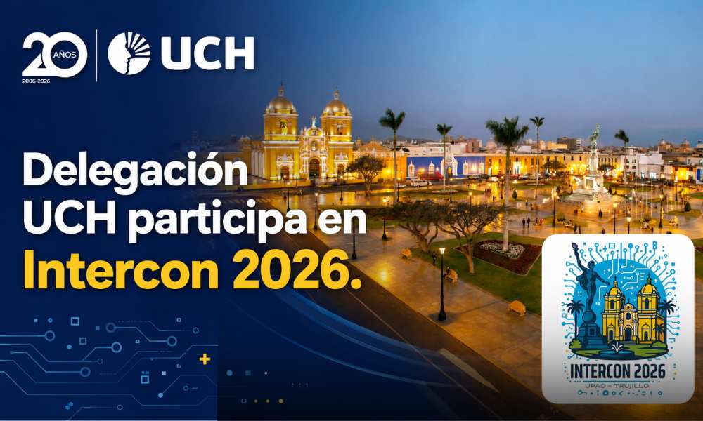 Delegación UCH participa en INTERCON 2026 con investigaciones en tecnología y accesibilidad