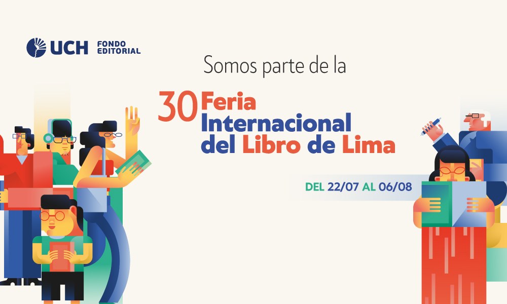 FIL Lima 2026: UCH presentará nuevos libros y encuentros con autores