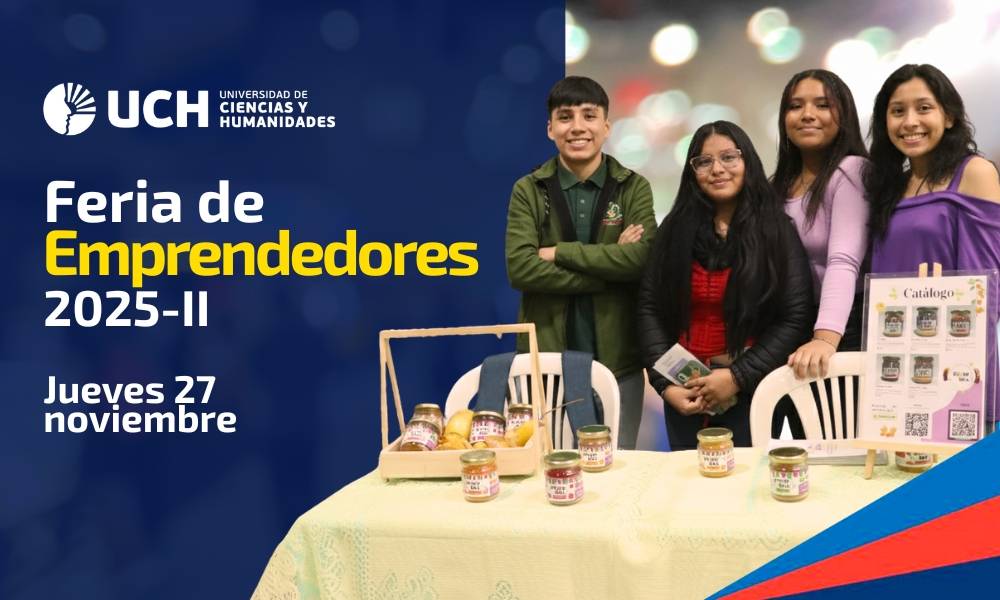 Feria de Emprendedores UCH 2025-II: creatividad, innovación y futuro en acción