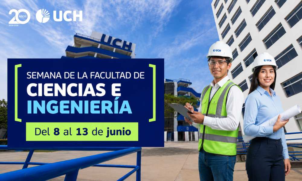 UCH celebra la Semana de la Facultad de Ciencias e Ingeniería