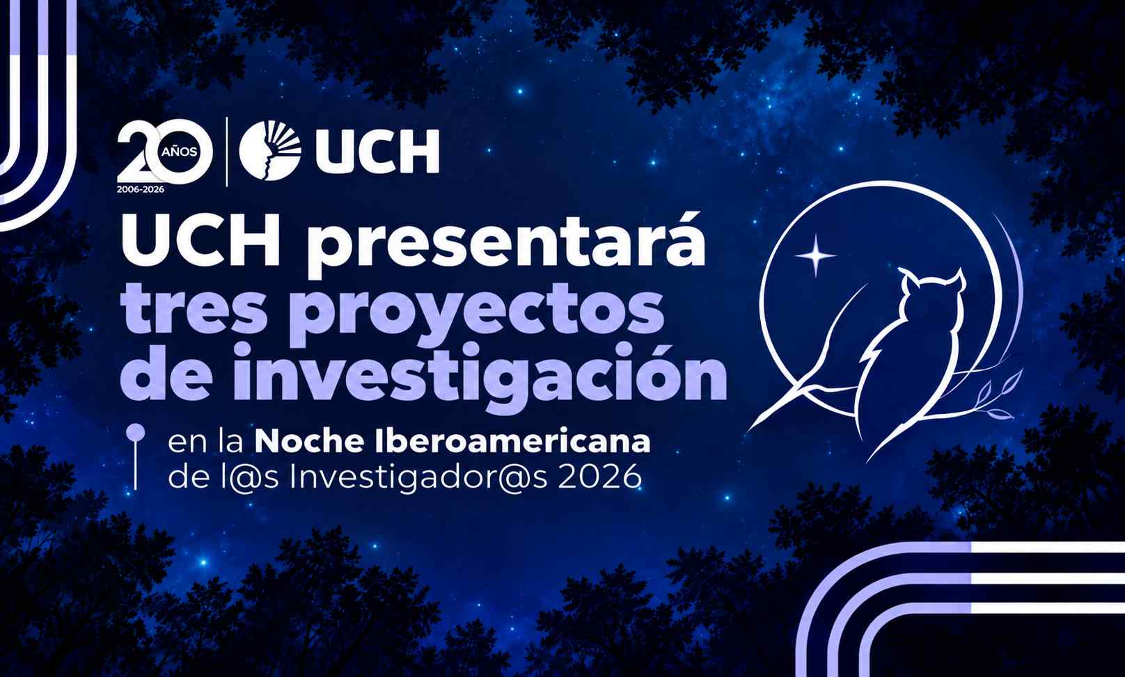 UCH presentará tres proyectos de investigación en la Noche Iberoamericana de los Investigadores 2026