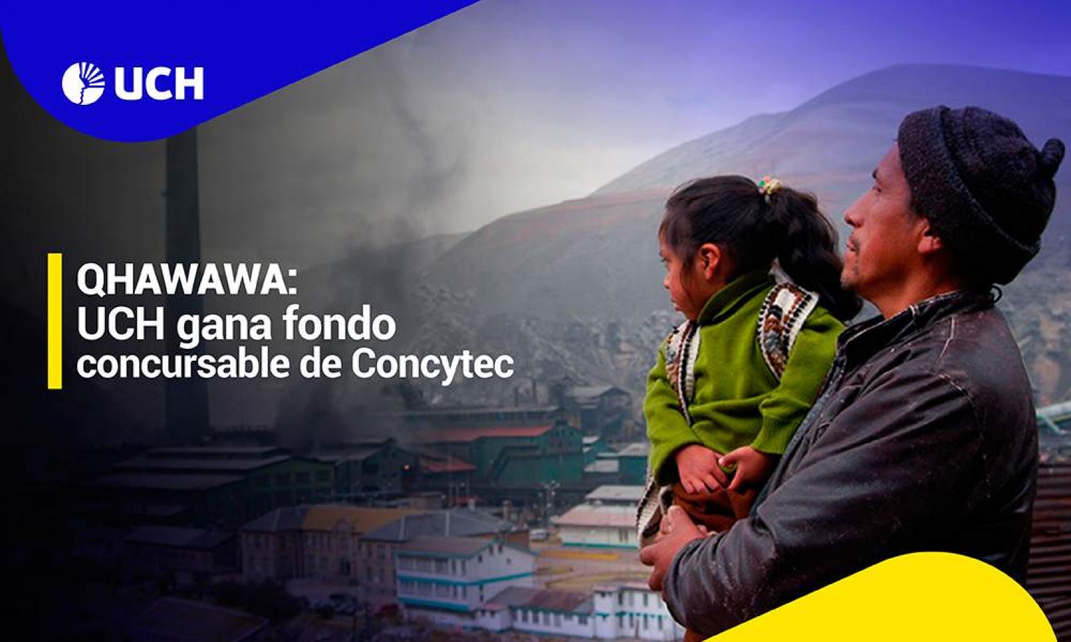 Qhawawa: UCH gana fondo concursable de Concytec