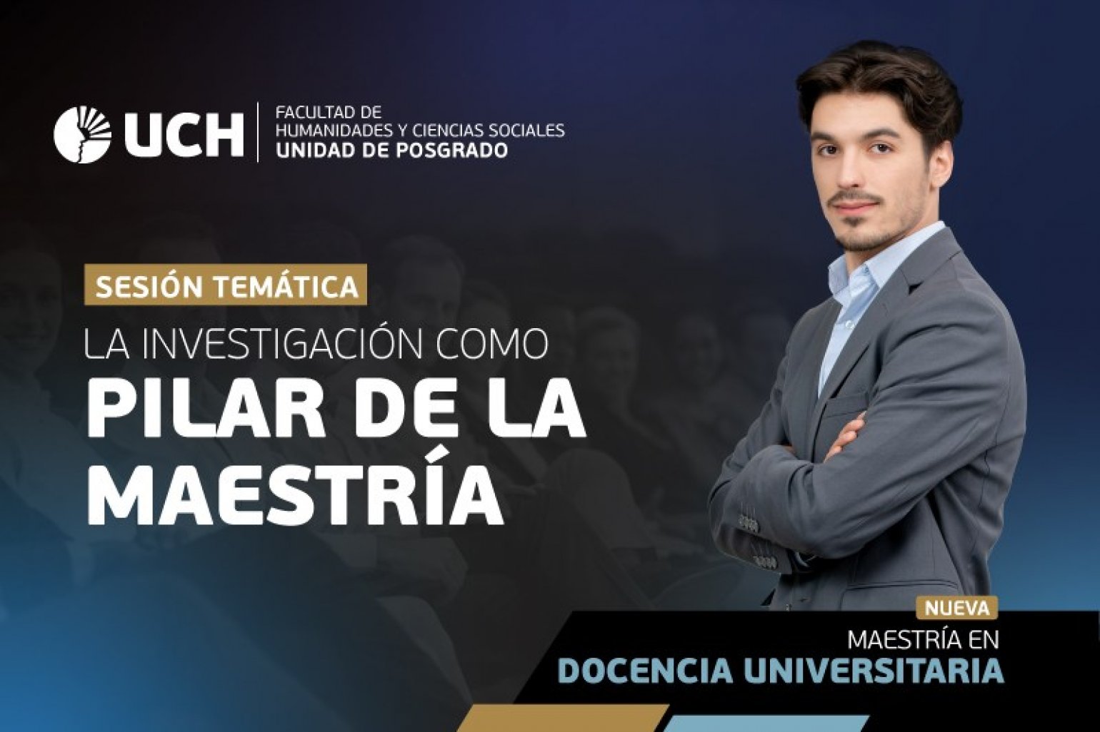Maestría UCH: La Investigación como pilar de la maestría