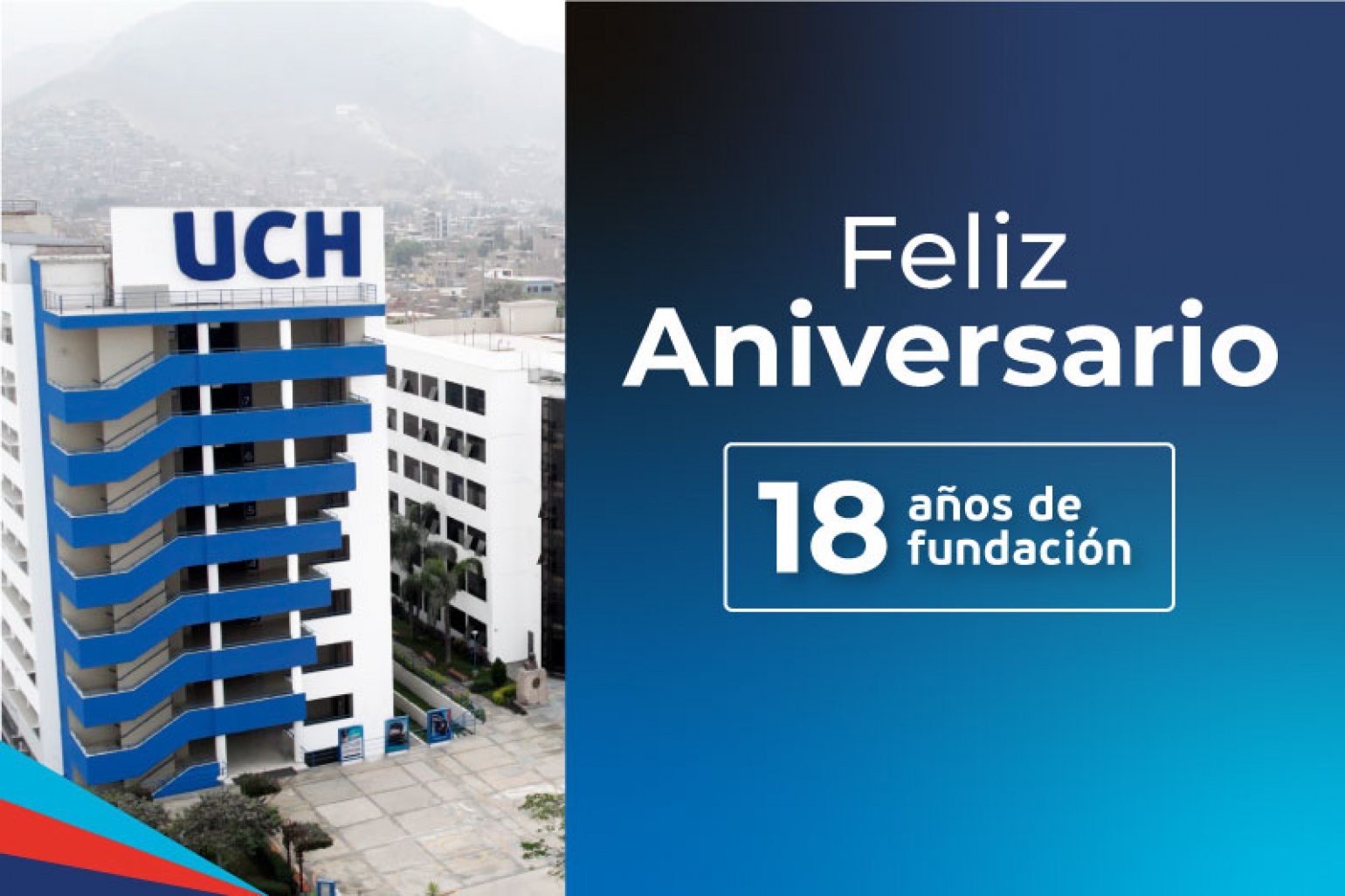 Celebrando 18 Años de Excelencia: Aniversario de la Universidad de Ciencias y Humanidades (UCH)