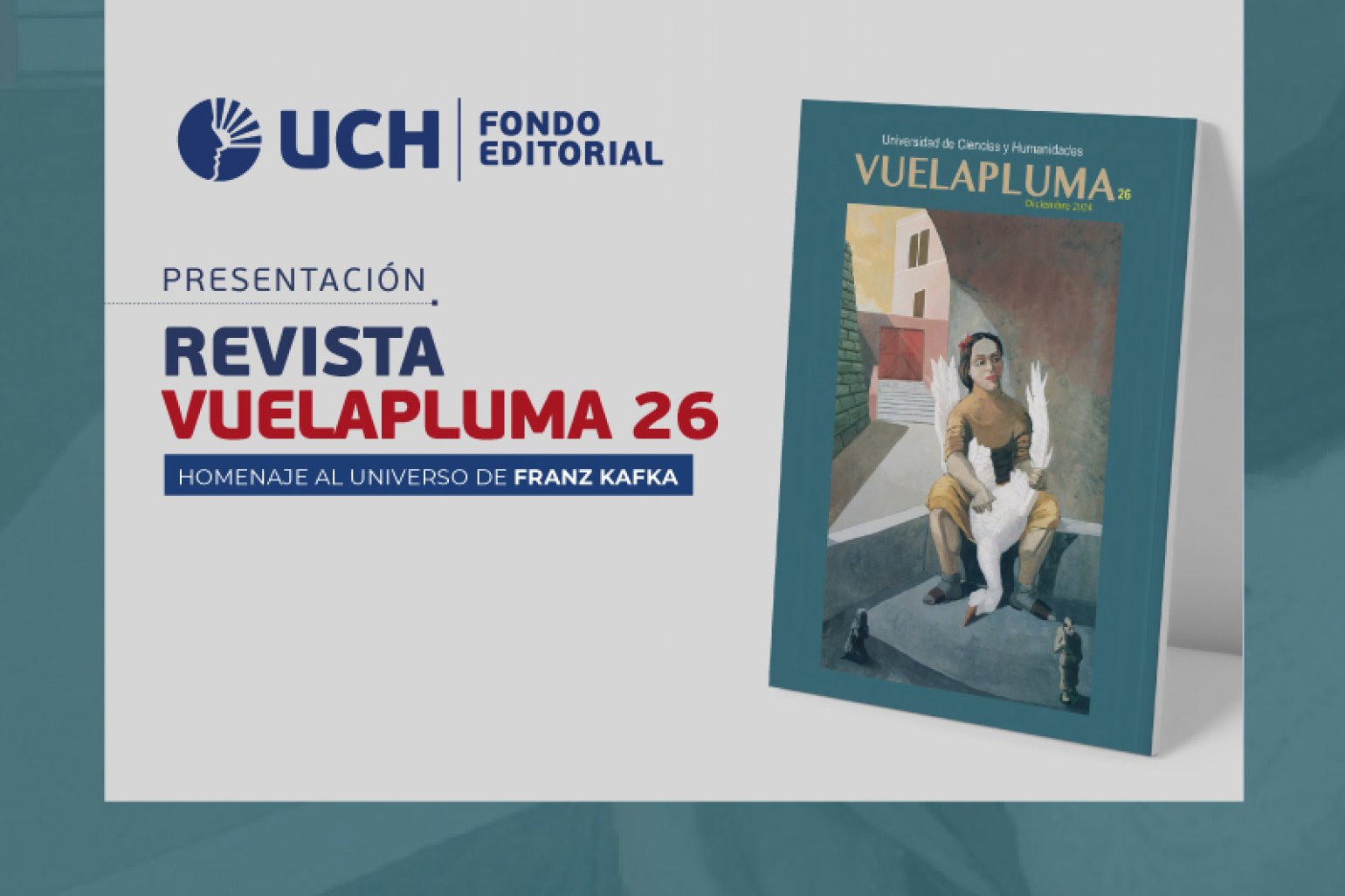 UCH presenta Vuelapluma 26 en homenaje a Franz Kafka
