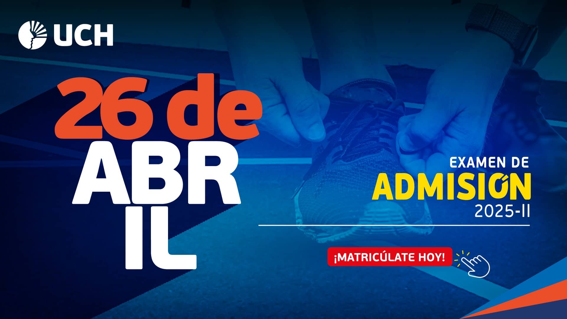 Examen de admisión: 26 de abril